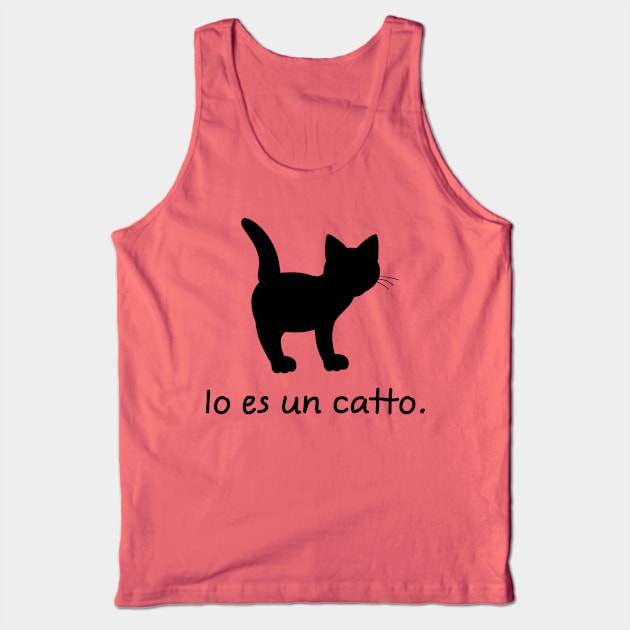 I'm A Cat (Interlingua) Tank Top by dikleyt